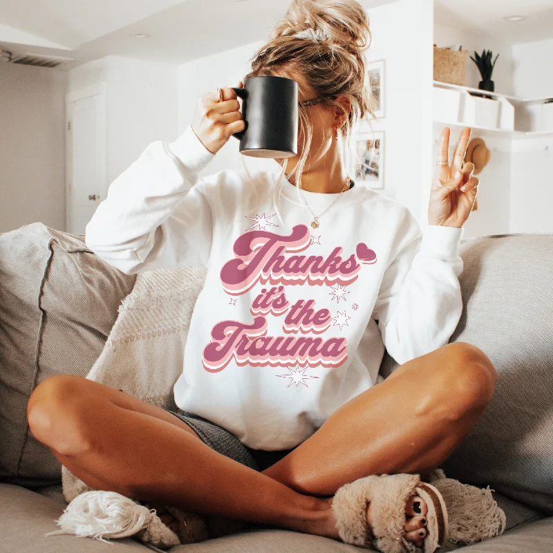Thanks It's The Trauma Retro Sweatshirt or T Shirt Classic Women's Pin - striped